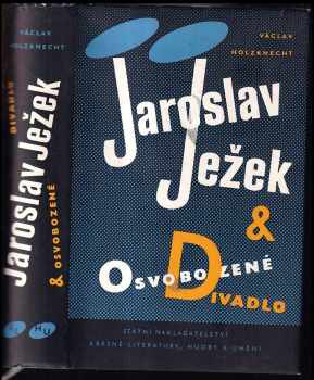 Jaroslav Ježek & Osvobozené divadlo