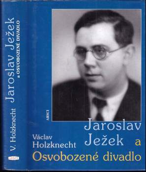 Jaroslav Ježek a Osvobozené divadlo