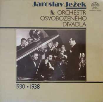 Jaroslav Ježek & Orchestr Osvobozeného Divadla (1930 ▪ 1938) 2xLP