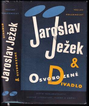 Jan Werich: Jaroslav Ježek & Osvobozené divadlo