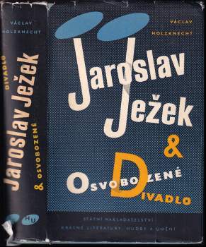Václav Holzknecht: Jaroslav Ježek & Osvobozené divadlo