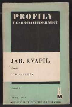 Ludvík Kundera: Jaroslav Kvapil