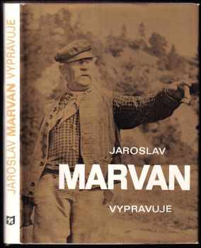 Jiří Tvrzník: Jaroslav Marvan vypravuje
