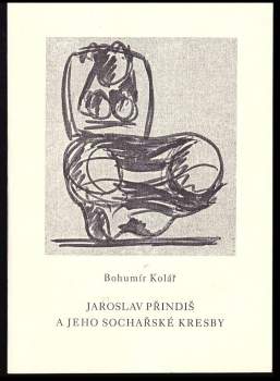 Jaroslav Přindiš a jeho sochařské kresby