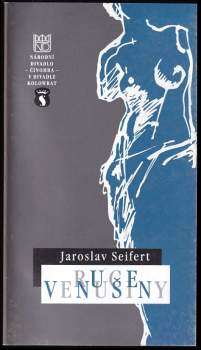 Jaroslav Seifert: Jaroslav Seifert, Ruce Venušiny