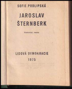 Sofie Podlipská: Jaroslav Šternberk