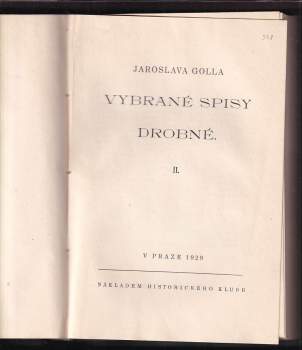 Jaroslav Goll: Vybrané spisy drobné I