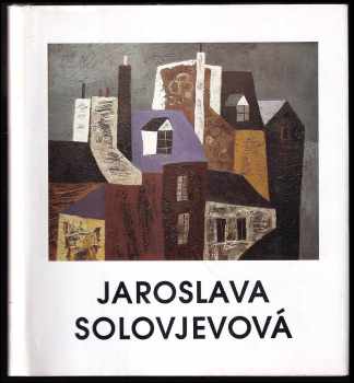 Jaroslava Solovjevová: Jaroslava Solovjevová