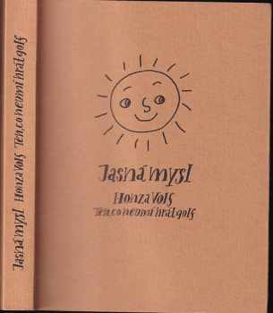 Honza Volf: Jasná mysl