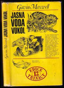 Jasná voda vůkol - Gavin Maxwell (1975, Mladá fronta) - ID: 479909