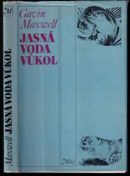 Gavin Maxwell: Jasná voda vůkol