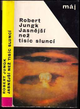 Jasnější než tisíc sluncí