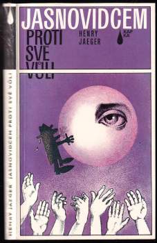 Jasnovidcem proti své vůli