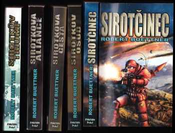 Robert Buettner: Jason Wander 1 - 5 - Sirotčinec + Sirotkův osud + Sirotkova cesta + Sirotkova aliance + Sirotkův triumf