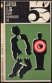 Kurt Vonnegut: Jatka č. 5