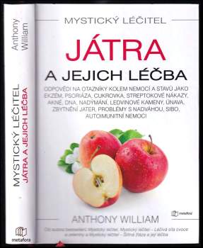 Anthony William: Játra a jejich léčba