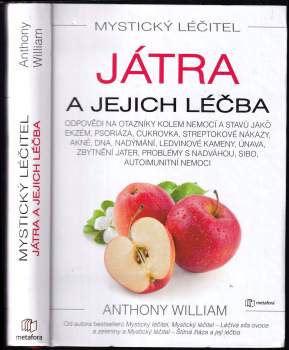 Anthony William: Játra a jejich léčba