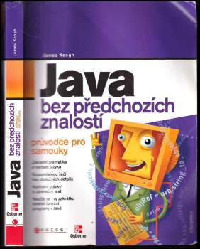 James Edward Keogh: Java bez předchozích znalostí