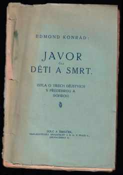 Javor, čili, Děti a smrt