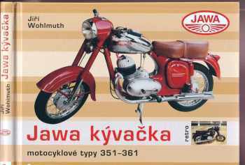 Jiří Wohlmuth: Jawa kývačka