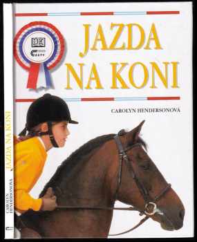 Jazda na koni - Carolyn Henderson (2004, Cesty) - ID: 445808