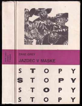 Zane Grey: Jazdec v maske