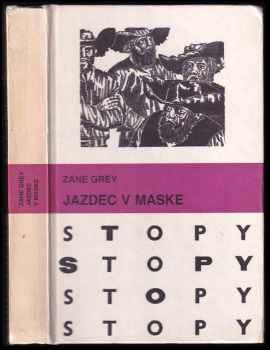 Zane Grey: Jazdec v maske