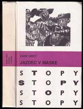 Zane Grey: Jazdec v maske