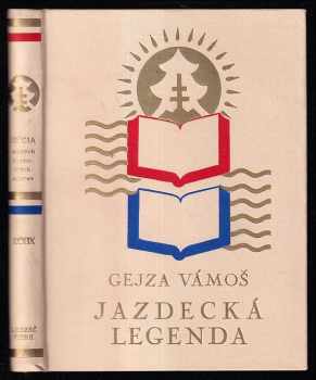 Gejza Vámoš: Jazdecká legenda