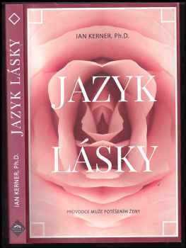 Jazyk lásky : průvodce muže potěšením ženy
