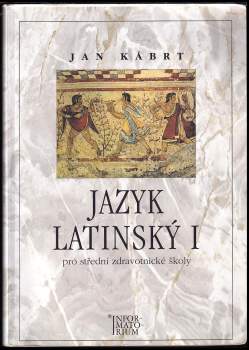 Jan Kábrt: Jazyk latinský I