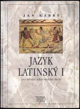 Jazyk latinský I pro střední zdravotnické školy