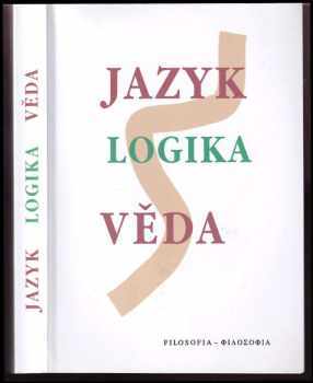 Jazyk - logika - věda
