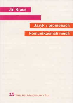 Jazyk v proměnách komunikačních médií