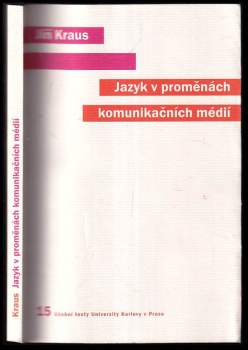 Jazyk v proměnách komunikačních médií
