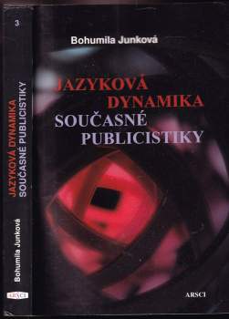 Jazyková dynamika současné publicistiky