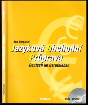 Jazyková obchodní průprava + CD : Deutsch im Berufsleben
