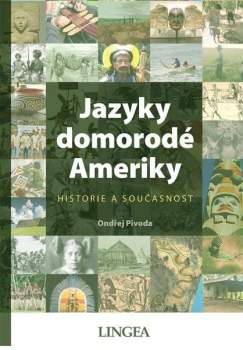 Ondřej Pivoda: Jazyky domorodé Ameriky