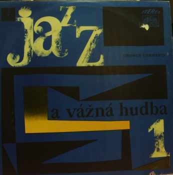 Jazz A Vážná Hudba 1