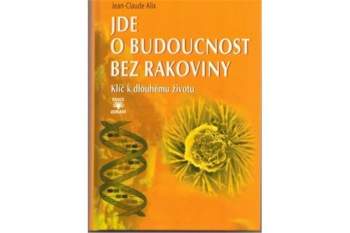 Jde o budoucnost bez rakoviny