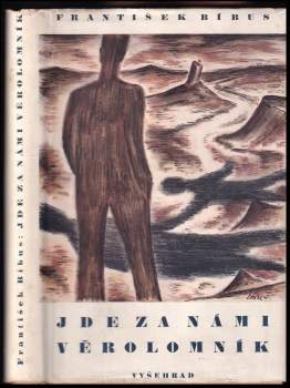 František Bíbus: Jde za námi věrolomník