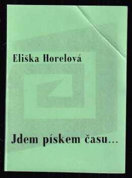 Jdem pískem času--