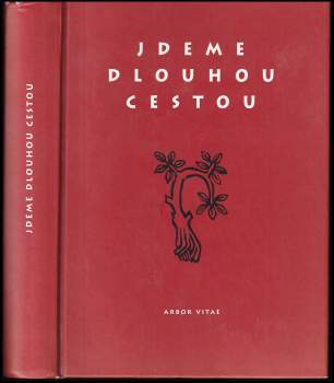 Jdeme dlouhou cestou