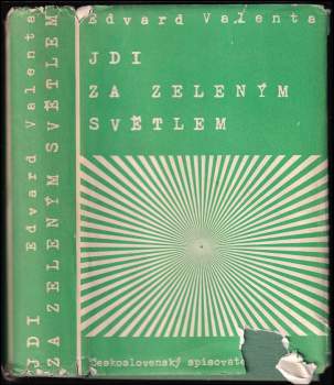 Edvard Valenta: Jdi za zeleným světlem