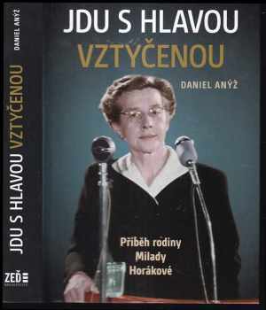 Daniel Anýž: Jdu s hlavou vztyčenou