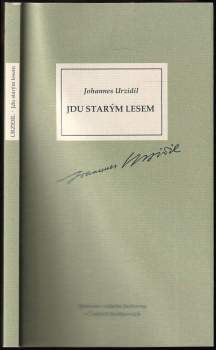 Jdu starým lesem