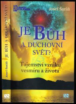 Je Bůh a duchovní svět?