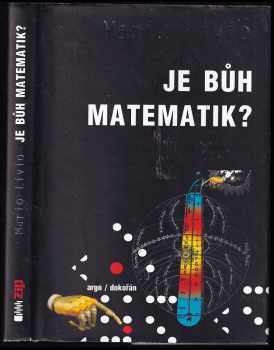 Mario Livio: Je Bůh matematik?