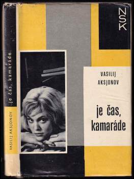 Vasilij Pavlovič Aksenov: Je čas, kamaráde