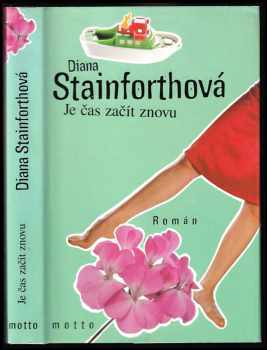 Diana Stainforth: Je čas začít znovu